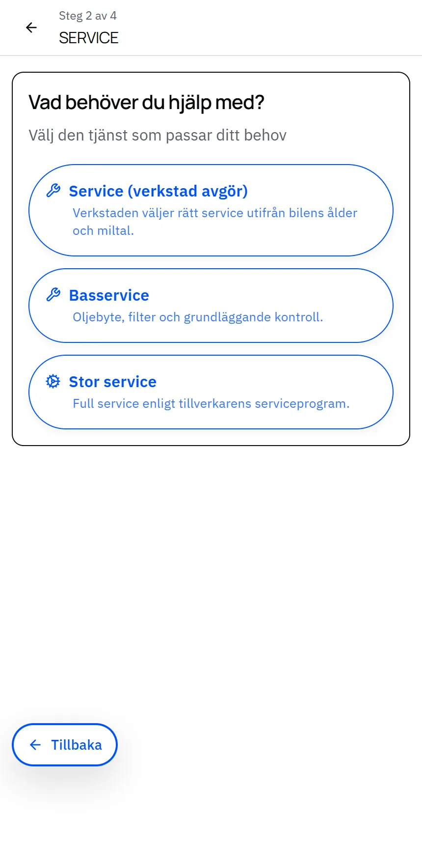 Steg 2 av 4 i formuläret: välj Service, Basservice eller Stor service.